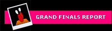 The Grand finals Report