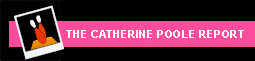 The Catherine Poole Report